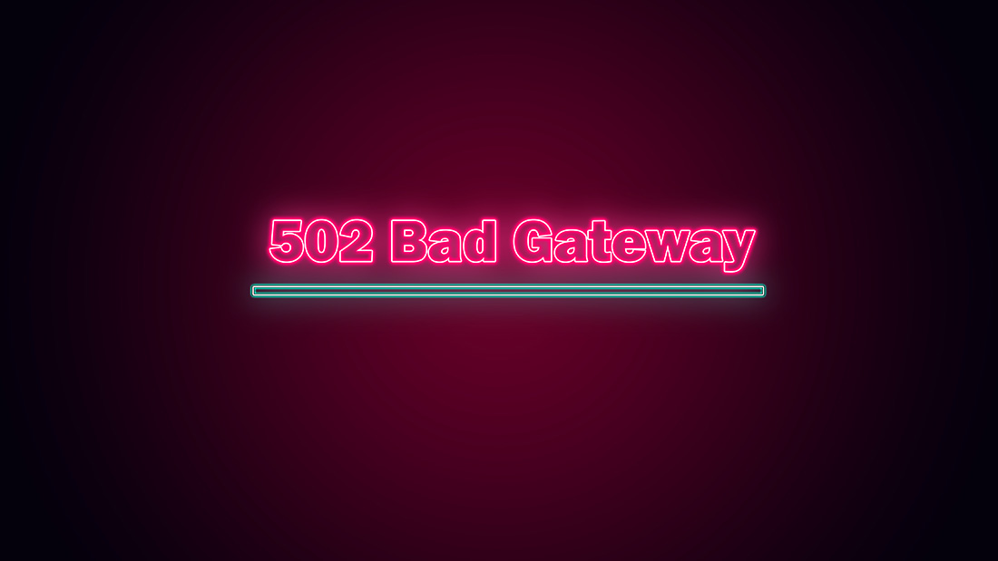 502-bad-gateway